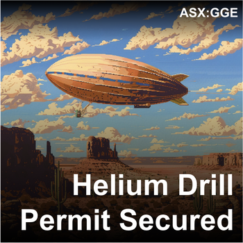 GGE secures drill permits for US helium project