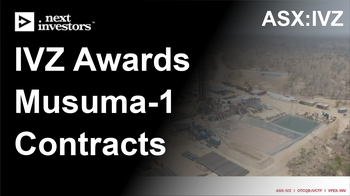 IVZ awards contracts for Musuma-1 well - on track for spud in H2-2026