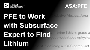 PFE-to-Work-with-Subsurface-Expert-to-Find-Lithium