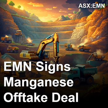 EMN signs non-binding offtake agreement for high purity manganese