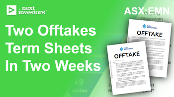 Two offtake term sheets in two weeks.