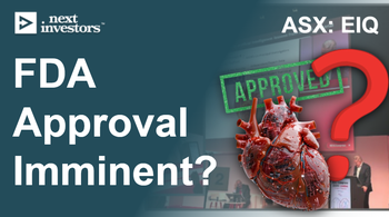 EIQ - Is FDA approval imminent? What happens after that?