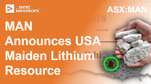 MAN announces 3.3Mt maiden lithium resource - Lithium brine projects attracting market attention.