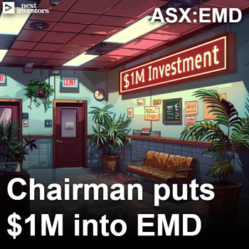 EMD completes raise, Chairman invests $1M