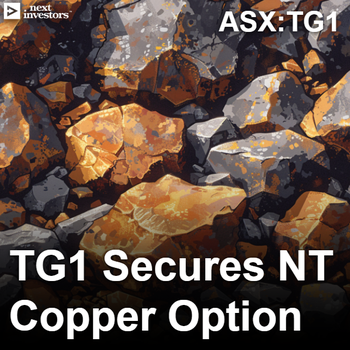 TG1 picks up option on an NT copper project