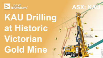 KAU: Gold exploration drilling has begun. Gold’s next leg up also begun…