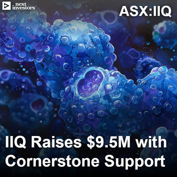IIQ raises receives cornerstone support for a $9.5M capital raise
