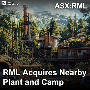 RML acquires nearby processing plant and camp