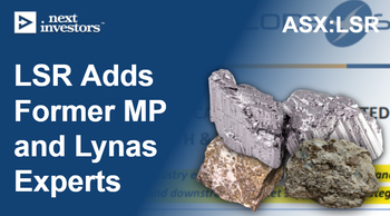 LSR: Appoints ex-MP Materials and ex-Lynas technical leaders to its USA Heavy Rare Earths Project