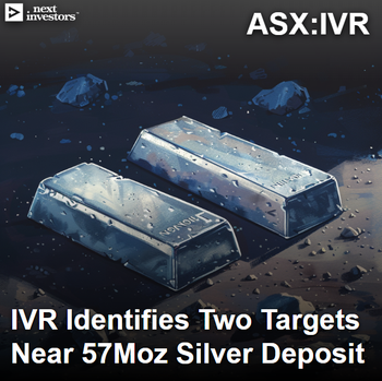IVR ranks two exploration targets 11km away from 57m ounce silver deposit