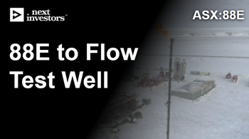 88E to flow test well next to $711M neighbour