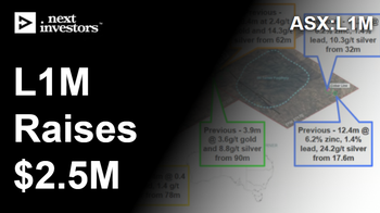 L1M raises $2.5M - exploration programs to start early next year.