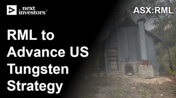 RML to advance US tungsten strategy - tungsten at all time highs