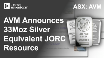 AVM: Announces 33 million ounces silver equivalent JORC resource (116 million ounces if you include the non-JORC foreign resource)