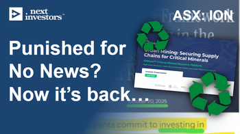 ION: Critical Minerals recycling tech - punished for no news? Well  it’s back now...