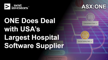 ONE signs deal with the USA’s largest electronic health record vendor - 1,100 bed deal already being negotiated