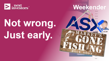 We are saying it again - "Not wrong, just early"