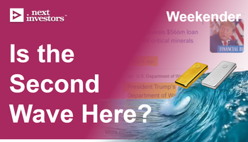 Gold, Silver and US Critical Minerals - Is the Second Wave Starting Now?