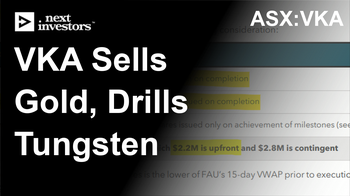VKA sells WA gold project for up to $5M - now focused on US tungsten project